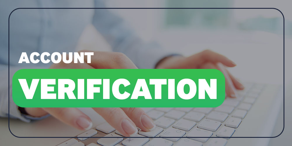 Verification is done to make sure that the player meets age requirements and has only one account registered.
