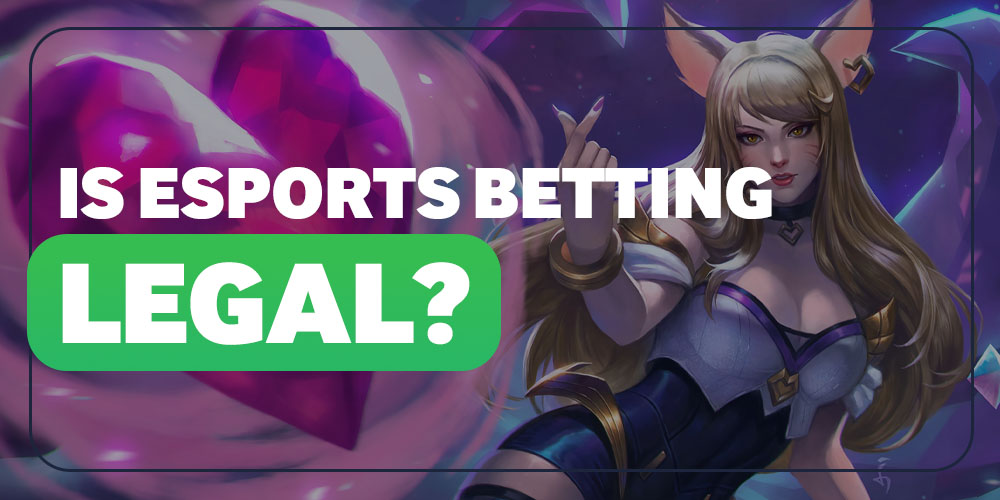 Is Online eSports Betting Legal